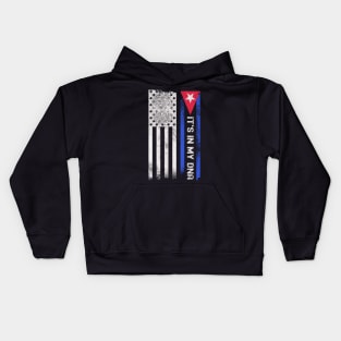 It's In My DNA Cuban American Pride Flag Kids Hoodie